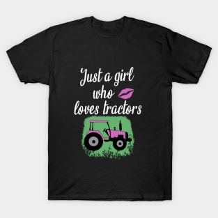 Just a girl who loves tractors T-Shirt